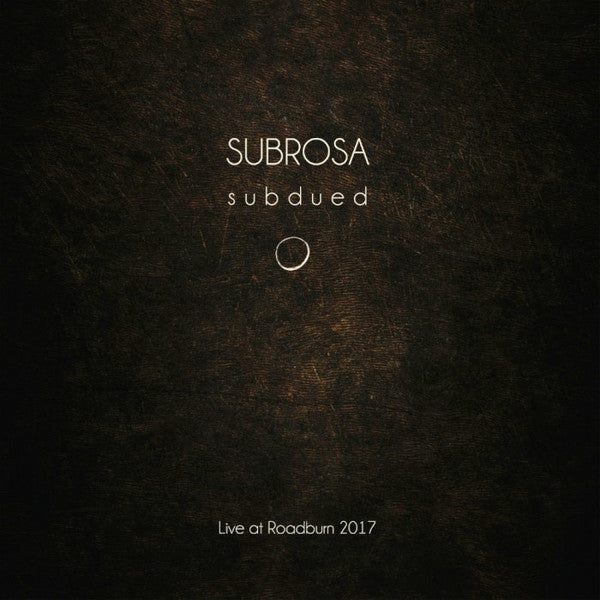 Subrosa (3) : Subdued - Live At Roadburn 2017 (CD)