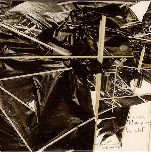 Adrian Klumpes : Be Still (CD, Album, Promo, Car)