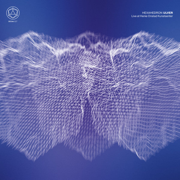 Ulver : Hexahedron (Live At Henie Onstad Kunstsenter) (CD, Album)