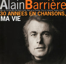 Alain Barrière : 30 Années En Chansons, Ma Vie (2xCD, Comp)