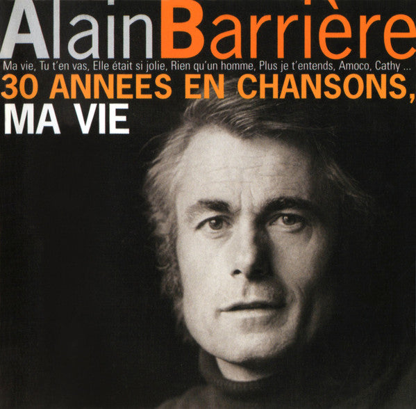 Alain Barrière : 30 Années En Chansons, Ma Vie (2xCD, Comp)