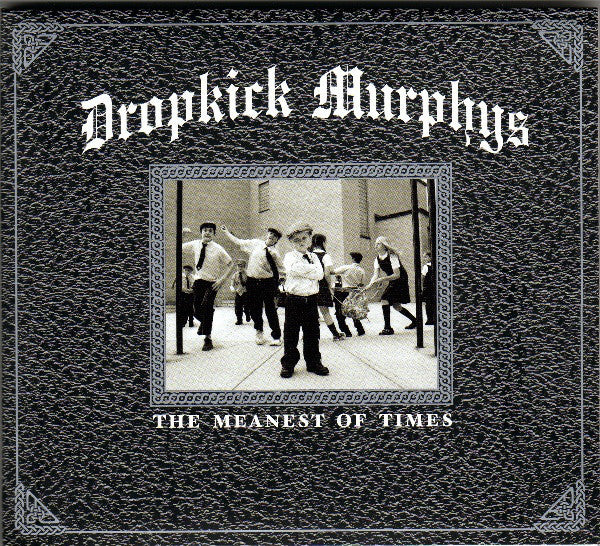 Dropkick Murphys : The Meanest Of Times (CD, Album, Dig)