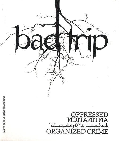 Bad Trip (2) : What Does Not Evolve Must Burn (CD, EP)
