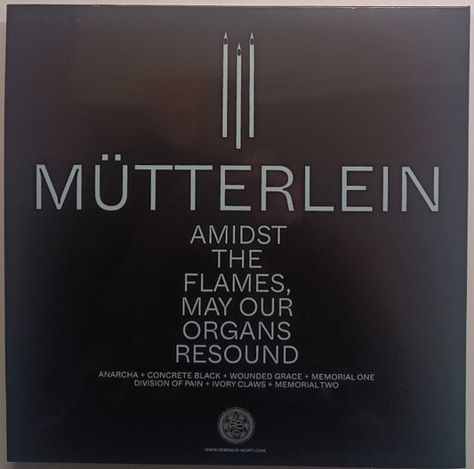 Mütterlein : Amidst The Flames, May Our Organs Resound (LP, Album, Ltd, Tra)
