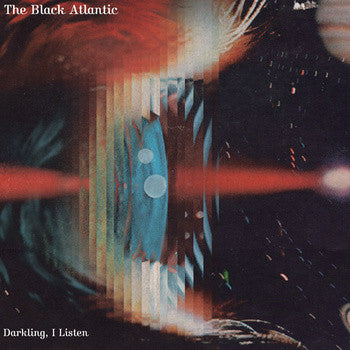 The Black Atlantic : Darkling, I Listen (CD, EP)
