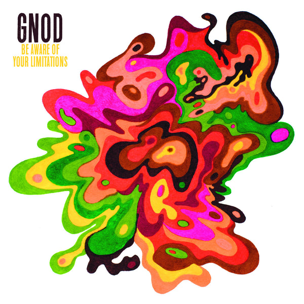GNOD Be Aware Of Your Limitations vinyl pre-order started