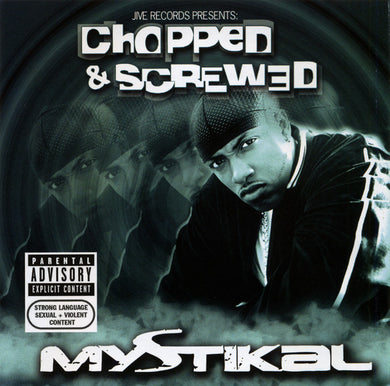 Jive Records Presents Mystikal : Chopped & Screwed (CD, Comp, Copy Prot., Enh, Mixed)