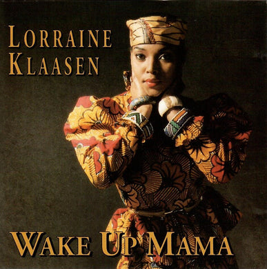 Lorraine Klaasen : Wake Up Mama (CD, Album)