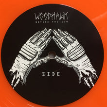 Woodhawk : Beyond The Sun (LP, Album, Ltd, Ora)