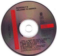 Schooly D* : Welcome To America (CD, Album)