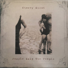 Cherry Ghost : People Help The People (7", Single)