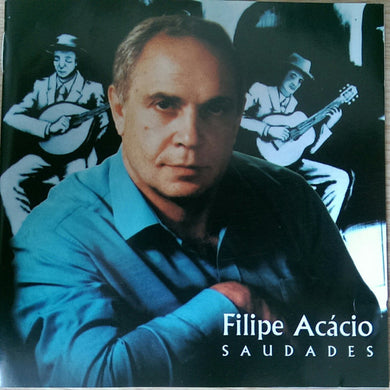 Filipe Acacio : Saudades (CD, Album)
