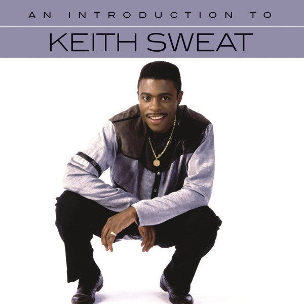 Keith Sweat : An Introduction To Keith Sweat (CD, Comp)