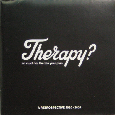 Therapy? : So Much For The Ten Year Plan: A Retrospective 1990 - 2000 (CD, Comp)