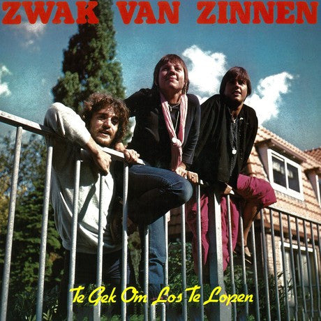 Zwak Van Zinnen : Te Gek Om Los Te Lopen (LP)