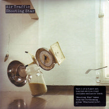 Air Traffic : Shooting Star (7", Single, Ltd, 1/2)
