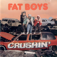 Fat Boys : Crushin' (CD, Album)