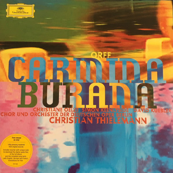 Orff*, Christiane Oelze · David Kuebler · Simon Keenlyside, Orchester Der Deutschen Oper Berlin Und Orchester Der Deutschen Oper Berlin, Christian Thielemann : Carmina Burana (LP, Album, 180)