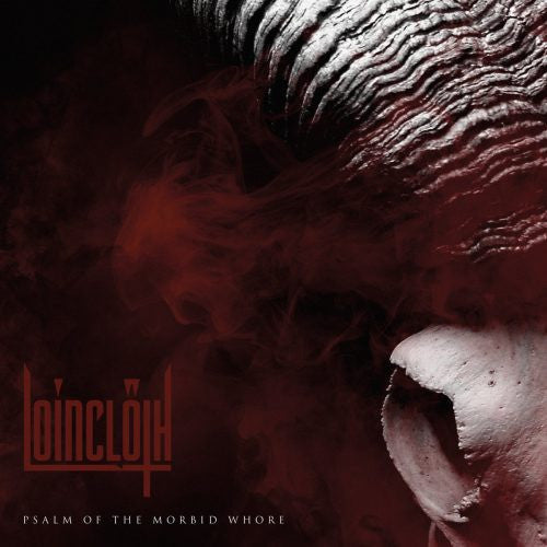 Loinclöth : Psalm Of The Morbid Whore (LP, Album)