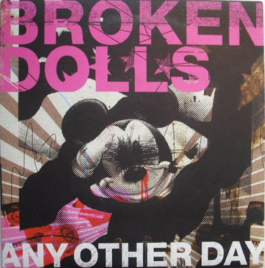 Broken Dolls : Any Other Day (7