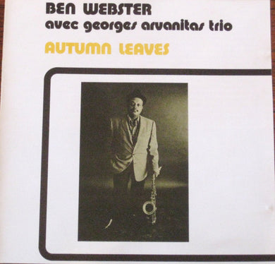 Ben Webster Avec Georges Arvanitas Trio : Autumn Leaves (CD, Album, RE)