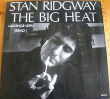 Stan Ridgway : The Big Heat (Remix) (12", Maxi)