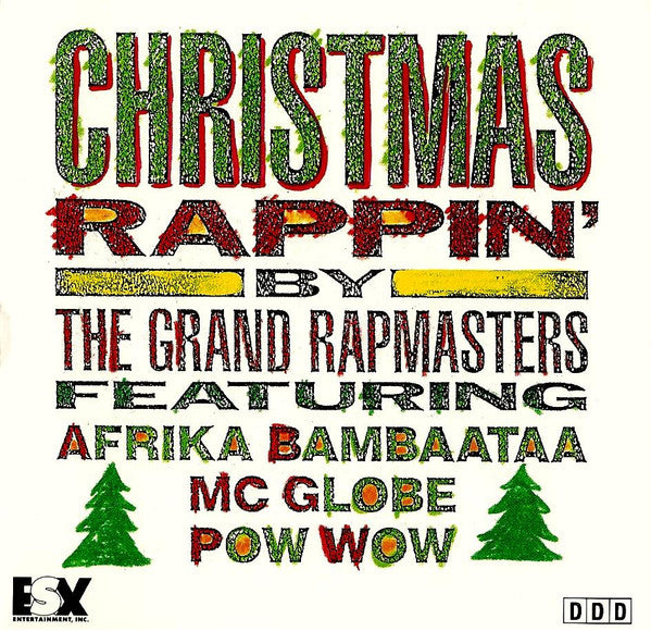 The Grand Rapmasters Featuring Afrika Bambaataa, MC G.L.O.B.E., Pow Wow : Christmas Rappin' (CD, Album, Club)
