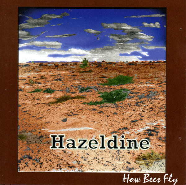 Hazeldine : How Bees Fly (CD, Album)