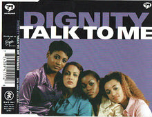 Dignity (2) : Talk To Me (CD, Single)