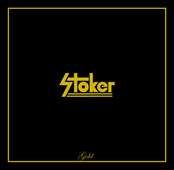 Stoker (11) : Gold (12