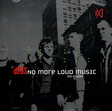 dEUS : No More Loud Music: The Singles (CD, Comp, RP)