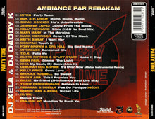 Dj Xela (4) & DJ Daddy K Ambiancé par Rebakam : Party Time (CD, Mixed, Mixtape)