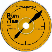 Dj Xela (4) & DJ Daddy K Ambiancé par Rebakam : Party Time (CD, Mixed, Mixtape)