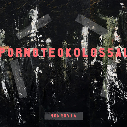 Porno Teo Kolossal : Monrovia (CD, Album, Dig)