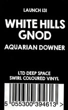 White Hills / Gnod : Aquarian Downer (LP, Album, RSD, Ltd, RE, Dee)