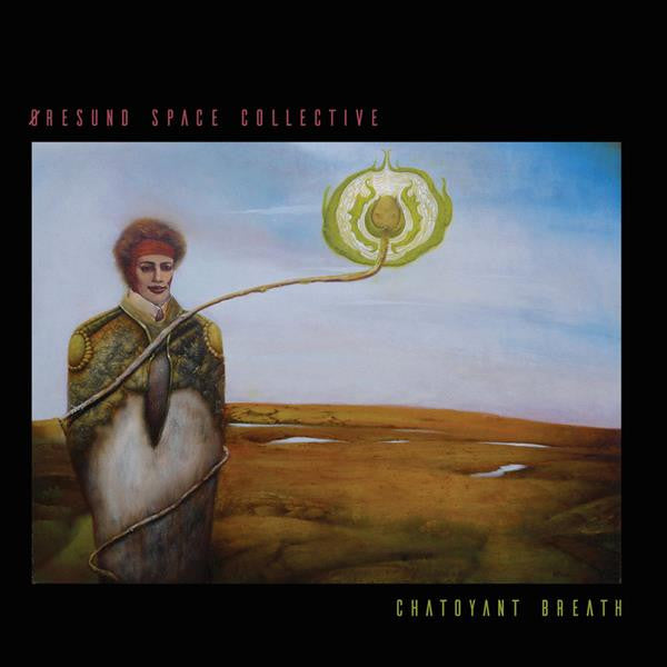 Øresund Space Collective : Chatoyant Breath (2xLP, Album, Ltd, Num, 180)