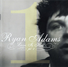 Ryan Adams : Love Is Hell Pt. 1 (CD, EP)