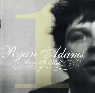 Ryan Adams : Love Is Hell Pt. 1 (CD, EP)