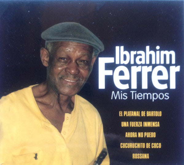 Ibrahim Ferrer : Mis Tiempos (CD, Comp)