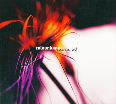 Colour Kane : A Taste Of (CD, Album, Dig)