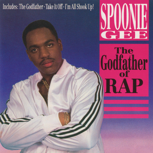 Spoonie Gee : The Godfather Of Rap (CD, Album)