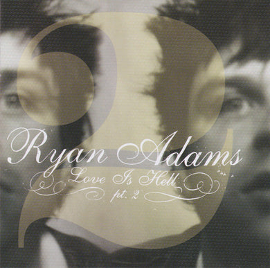 Ryan Adams : Love Is Hell Pt. 2 (CD, EP)