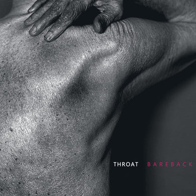 Throat (3) : Bareback (LP, Album)