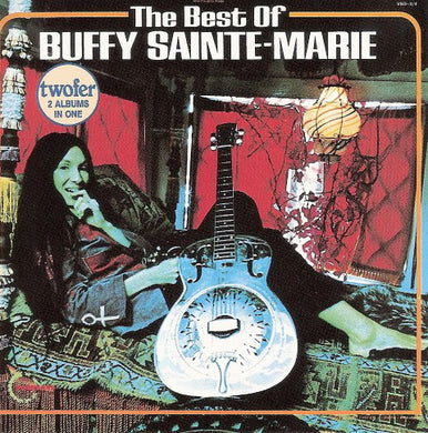 Buffy Sainte-Marie : The Best Of Buffy Sainte-Marie (CD, Comp, RE)