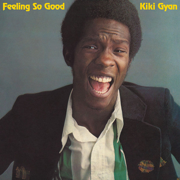 Kiki Gyan : Feeling So Good (CD, Album, RE, RM)