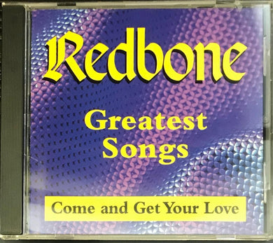 Redbone : Greatest Songs Come And Get Your Love (CD, Comp, RP)
