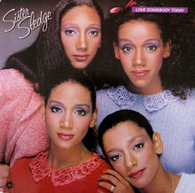 Sister Sledge : Love Somebody Today (LP, Album)