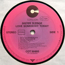 Sister Sledge : Love Somebody Today (LP, Album)