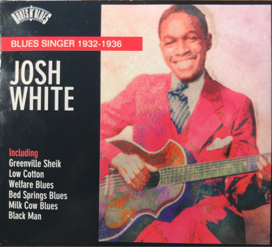 Josh White : Blues Singer 1932-1936 (CD, Comp)