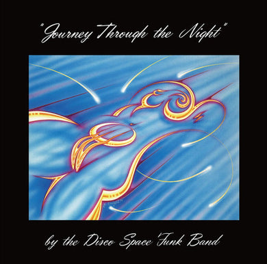 Disco Space Funk Band : Journey Through The Night (CD, Album, RE)